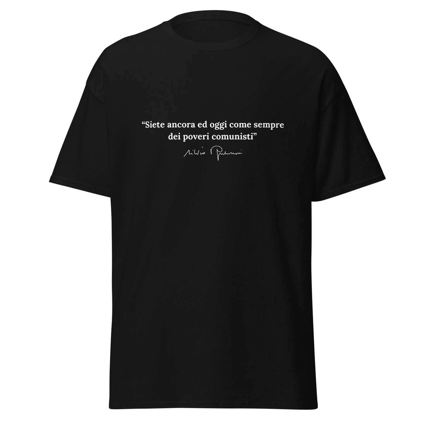 T-Shirt Silvio Berlusconi - Poveri Comunisti