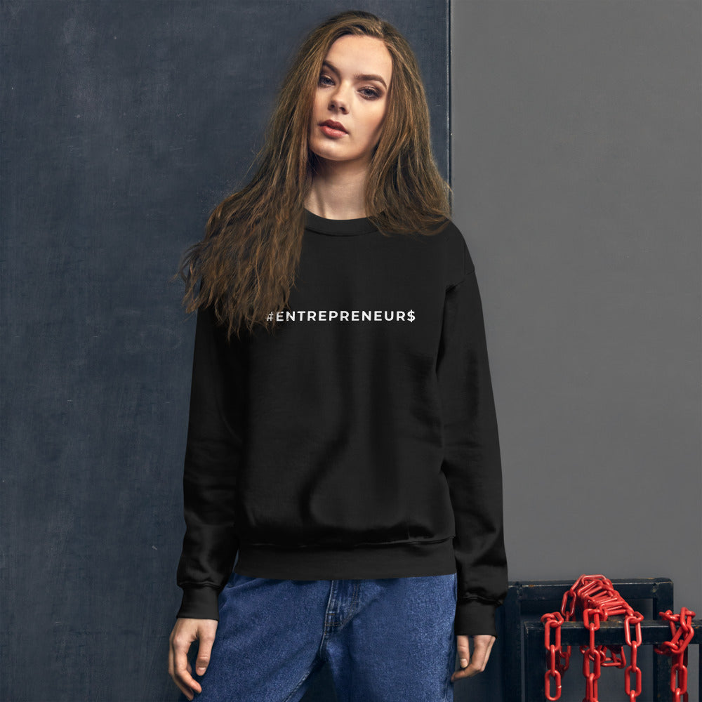 Sweatshirt Unisex #Entrepreneur$